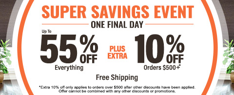 Up to 55% off everything plus extra 10% off orders $500+