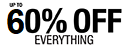 Up to 60% off everything